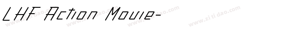 LHF Action Movie字体转换